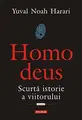 Cover image for Homo Deus. Scurta Istorie A Viitorului