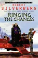 Cover image for Collected Stories of Robert Silverberg: Ringing the Changes v. 5 (The Collected Stories of Robert Silverberg)