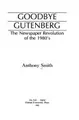 Cover image for Goodbye Gutenberg