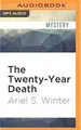Cover image for Twenty-Year Death, The