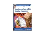 Cover image for Operaciones con Bases de Datos Ofimáticas y Corporativas