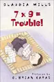 Cover image for 7 x 9 = trouble!