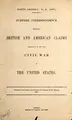 Cover image for Further correspondence respecting British and American claims arising out of the late civil war in the United States