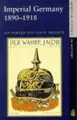 Cover image for Imperial Germany, 1890-1918