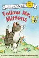 Cover image for Follow Me, Mittens (My First I Can Read)