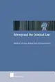Cover image for Privacy and the Criminal Law