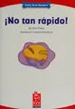 Cover image for No Tan Rpido!