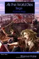 Cover image for As The World Dies: Siege: A Zombie Trilogy