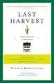 Cover image for Last Harvest: From Cornfield to New Town