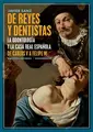 Cover image for De reyes y dentistas