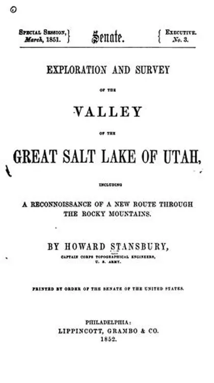 Exploration and survey of the valley of the Great Salt Lake of Utah: Including a Reconnoissance of a New Route through the Rocky Mountains cover