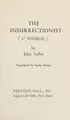 Cover image for The insurrectionist (L'insurgé)