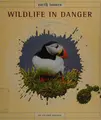 Cover image for Wildlife in danger