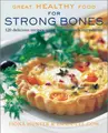 Cover image for Great Healthy Food for Strong Bones