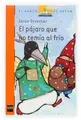 Cover image for El pájaro que no temía al frío