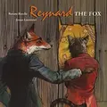 Cover image for Reynard the Fox
