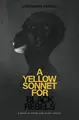 Cover image for A Yellow Sonnet for Black Rebels
