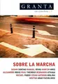 Cover image for Granta: Sobre la marcha. Tomo #7 (Granta: As [You] Go Through Life. Volume #7)
