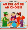 Cover image for Ag Dul Go Dti an Fiacloir