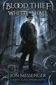 Cover image for The Blood Thief of Whitten Hall: A Magic & Machinery Novel