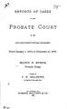 Cover image for Reports of cases in the probate court of the City and County of San Francisco