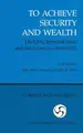 Cover image for To Achieve Security and Wealth