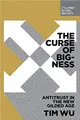 Cover image for The Curse of Bigness