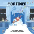 Cover image for Mortimer (Munsch for Kids)