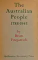 Cover image for The Australian people, 1788-1945