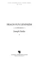 Cover image for Fragn fun Leninizm