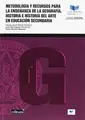 Cover image for Metodología y Recursos para la Enseñanza de la Geografía, Historia e Historia del Arte en Educación Secundaria