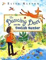 Cover image for The dancing deer and the foolish hunter