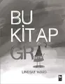 Cover image for Bu Kitap Gri