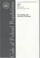 Cover image for Code of Federal Regulations, Title 17, Commodity and Securities Exchanges, Pt. 1-199, Revised as of April 1, 2005