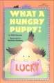 Cover image for What a Hungry Puppy