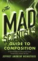 Cover image for The Mad Scientist’s Guide to Composition