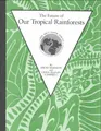 Cover image for Future of Our Tropical Rainforests (Our Only Earth)