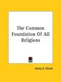 Cover image for The Common Foundation Of All Religions