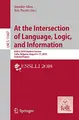 Cover image for At the Intersection of Language, Logic, and Information
