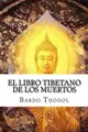 Cover image for El Libro Tibetano de Los Muertos