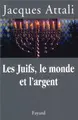 Cover image for Les juifs, le monde et l'argent