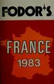 Cover image for Fodor's France, 1983
