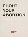 Cover image for Shout your abortion