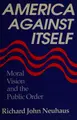 Cover image for America against itself