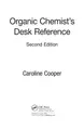 Cover image for Organic chemist's desk reference