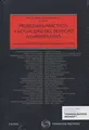 Cover image for Problemas prácticos y actualidad del Derecho Administrativo