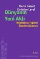 Cover image for Dunyanin Yeni Akli - Neoliberal Toplum Uzerine Deneme