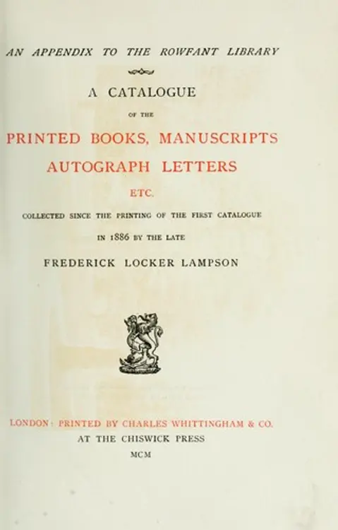 An appendix to the Rowfant library.: A catalogue of the printed books, manuscripts, autograph letters etc. cover