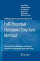Cover image for Full-Potential Electronic Structure Method