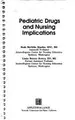 Cover image for Pediatric drugs and nursing implications